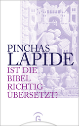 Ist die Bibel richtig &uuml;bersetzt? - Pinchas Lapide