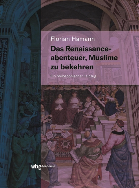 Das Renaissanceabenteuer, Muslime zu bekehren - Florian Hamann