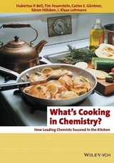 What's Cooking in Chemistry? - Bell, Hubertus P.; Feuerstein, Tim; Güntner, Carlos E.; Hölsken, Sören; Lohmann, Jan Klaas