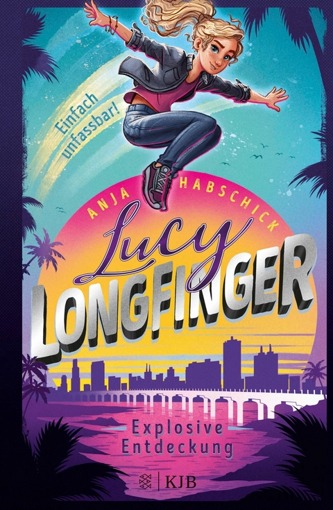 Lucy Longfinger &ndash; einfach unfassbar!: Explosive Entdeckung - Anja Habschick
