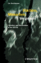 Fl&uuml;chten, Mitmachen, Vergessen - Ute Deichmann