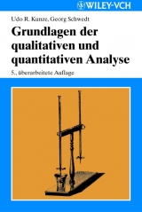 Grundlagen der qualitativen und quantitativen Analyse - Udo R. Kunze, Georg Schwedt