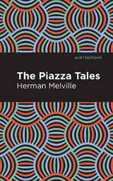 The Piazza Tales - Herman Melville