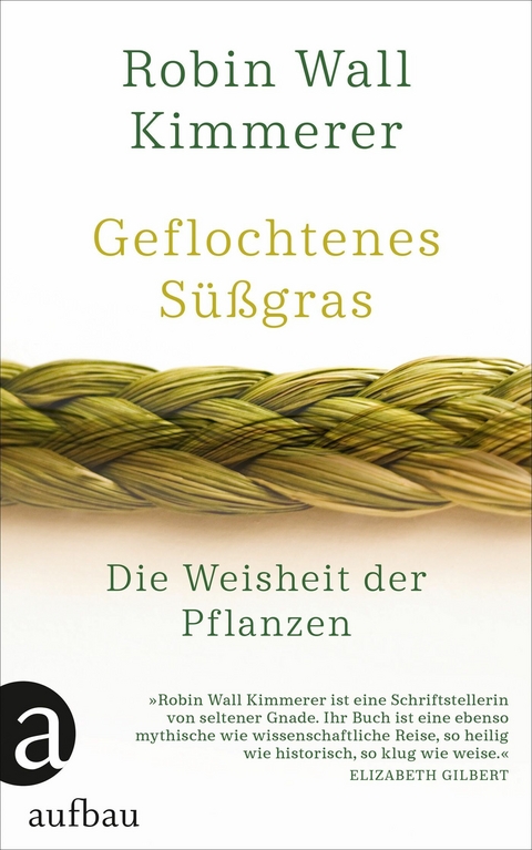 Geflochtenes S&uuml;&szlig;gras - Robin Wall Kimmerer