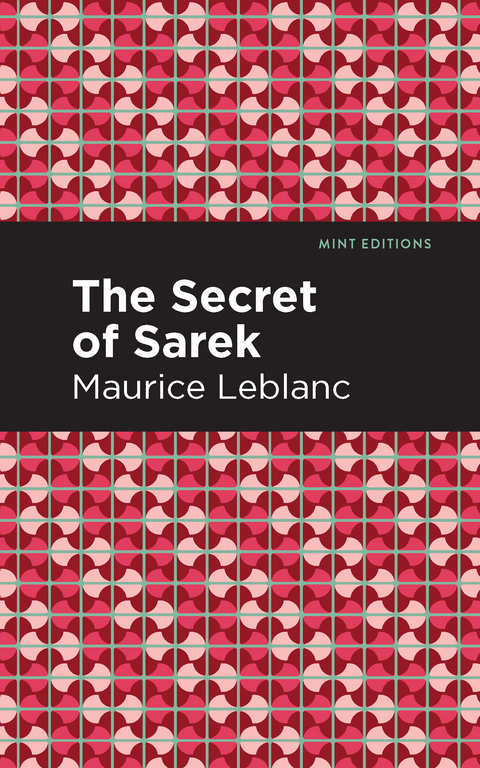 The Secret of the Sarek - Maurice Leblanc