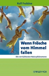 Wenn Fr&ouml;sche vom Himmel fallen - Rolf Frob&ouml;se