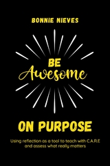 Be Awesome on Purpose - Bonnie Nieves