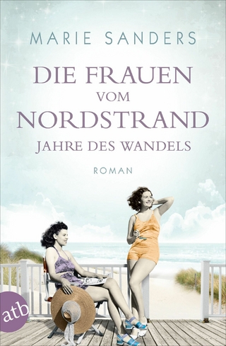 Die Frauen vom Nordstrand – Jahre des Wandels