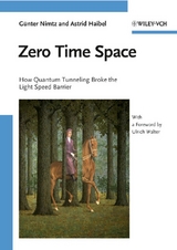 Zero Time Space - G&uuml;nter Nimtz, Astrid Haibel
