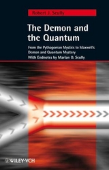 The Demon and the Quantum - Robert J. Scully, Marlan O. Scully
