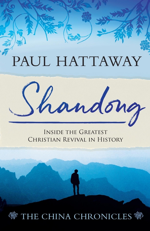 SHANDONG (book 1);  Inside the Greatest Christian Revival in History - Paul Hattaway