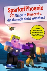 SparkofPhoenix: 201 Dinge in Minecraft, die du noch nicht wusstest -  SparkofPhoenix