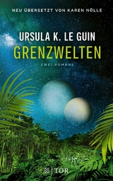 Grenzwelten - Ursula K. Le Guin