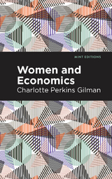 Women and Economics - Charlotte Perkins Gilman