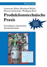 Produktionstechnische Praxis - Annerose Hahn, Bernhard Behle, Dieter Lischewski, Wolfgang Rein