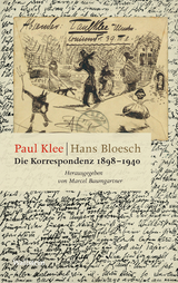 Die Korrespondenz 1898-1940 -  Paul Klee,  Hans Bloesch