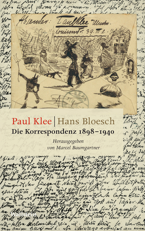 Die Korrespondenz 1898-1940 -  Paul Klee,  Hans Bloesch
