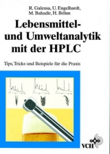 Lebensmittel- und Umweltanalytik mit der HPLC - R Galensa, U Engelhardt, M Bahadir, H B&ouml;hm
