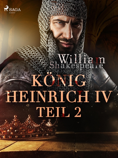 K&ouml;nig Heinrich IV. - Teil 2 - William Shakespeare