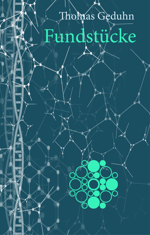 Fundst&uuml;cke - Thomas Geduhn