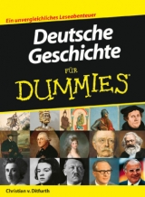 Deutsche Geschichte f&uuml;r Dummies - Christian von Ditfurth