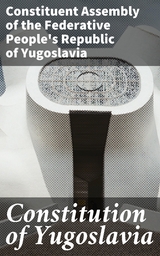 Constitution of Yugoslavia -  Constituent Assembly of the Federative People's Republic of Yugoslavia