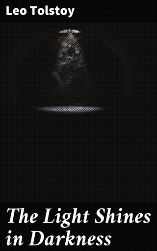 The Light Shines in Darkness