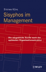Sisyphos im Management - Stefan K&uuml;hl