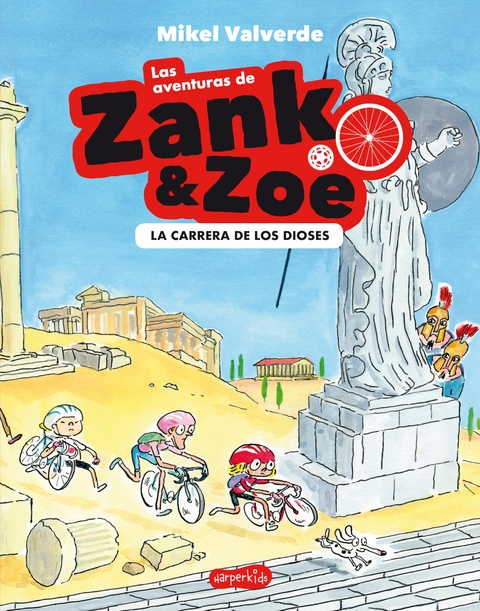 Las aventuras de Zank y Zoe. La Carrera de los Dioses - Mikel Valverde