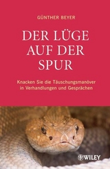 Der L&uuml;ge auf der Spur - G&uuml;nther Beyer