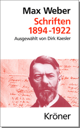 Schriften 1894-1922 - Max Weber