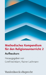Methodisches Kompendium f&uuml;r den Religionsunterricht 2 - 