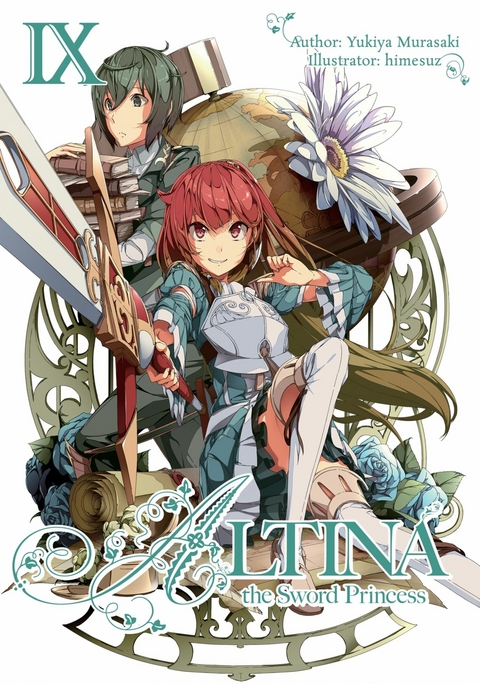 Altina the Sword Princess: Volume 9 -  Yukiya Murasaki