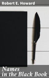 Names in the Black Book - Robert E. Howard