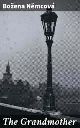 The Grandmother - Božena Němcov&aacute;