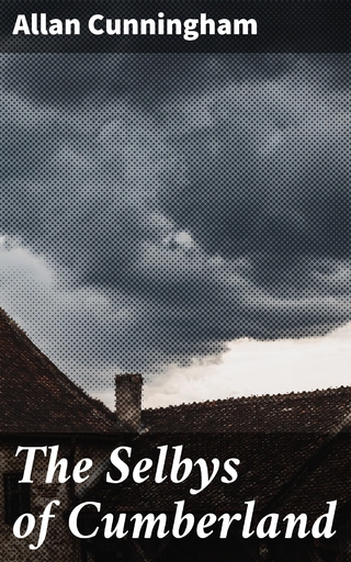 The Selbys of Cumberland