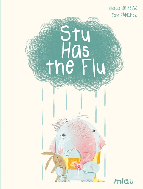 Stu has the flu - Gracia Iglesias