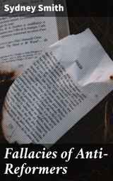 Fallacies of Anti-Reformers - Sydney Smith