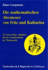 Die mathematischen Abenteuer von Fritz und Katharina - Klaus Langmann