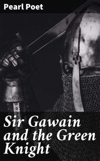 Sir Gawain and the Green Knight