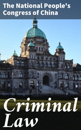 Criminal Law -  The National People's Congress of China