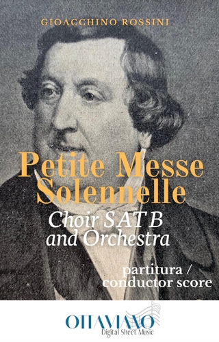 Gioachino Rossini – Petite Messe Solennelle