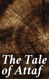 The Tale of Attaf -  Anonymous