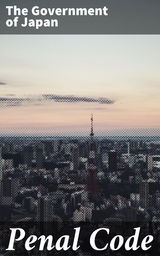 Penal Code -  The Government of Japan