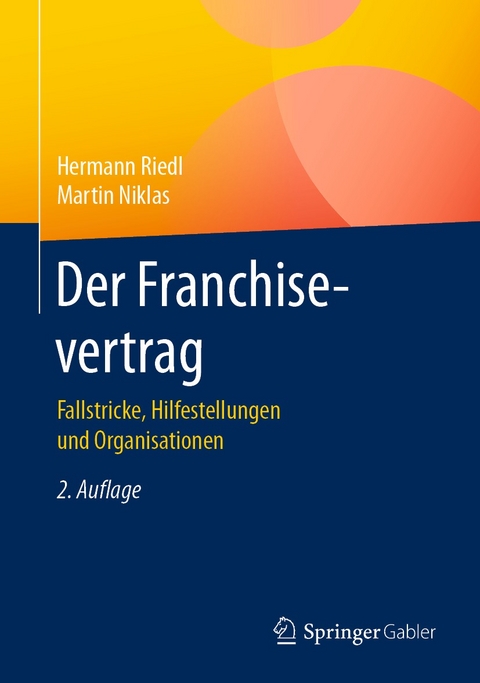 Der Franchisevertrag -  Hermann Riedl,  Martin Niklas