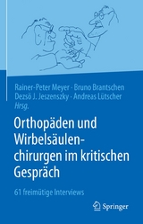 Orthop&auml;den und Wirbels&auml;ulenchirurgen im kritischen Gespr&auml;ch - 