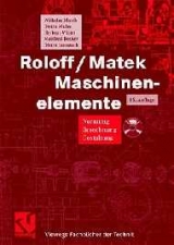 Roloff/Matek Maschinenelemente - Wilhelm Matek, Dieter Muhs, Herbert Wittel, Manfred Becker, Dieter Jannasch