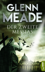 Der zweite Messias - Glenn Meade