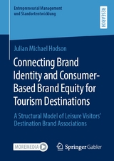 Connecting Brand Identity and Consumer-Based Brand Equity for Tourism Destinations - Julian Michael Hodson