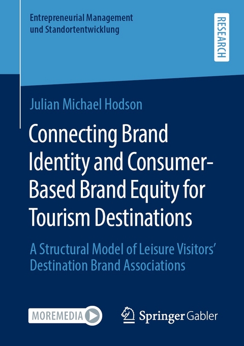 Connecting Brand Identity and Consumer-Based Brand Equity for Tourism Destinations - Julian Michael Hodson